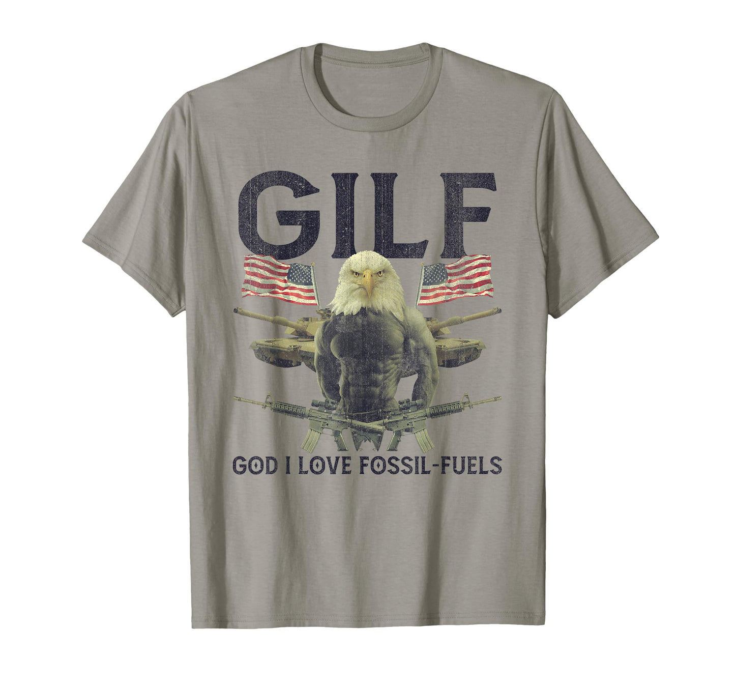 GILF God I Love Fossil-Fuels Eagle American Flag Women Men T-Shirt