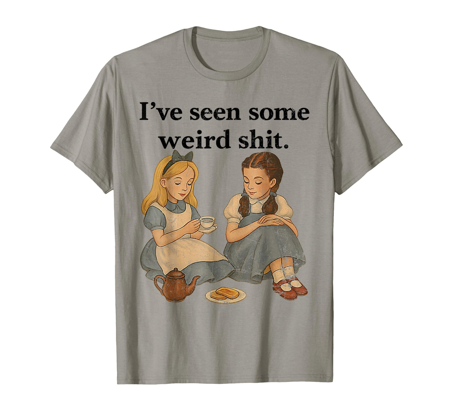 I’ve Seen Some Weird Shit Vintage Funny Girl Women T-Shirt