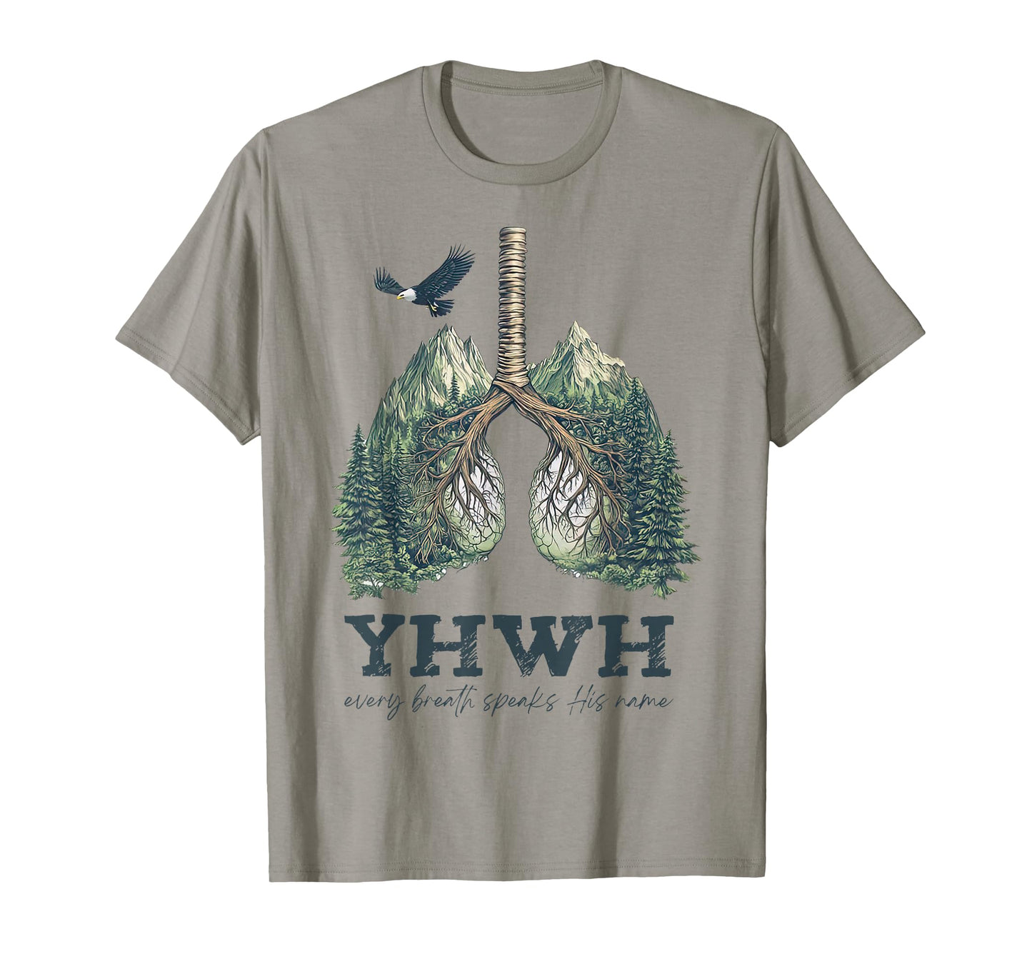 YHWH Lungs Christian Every Breath Speak His Name Bible Verse T-Shirt