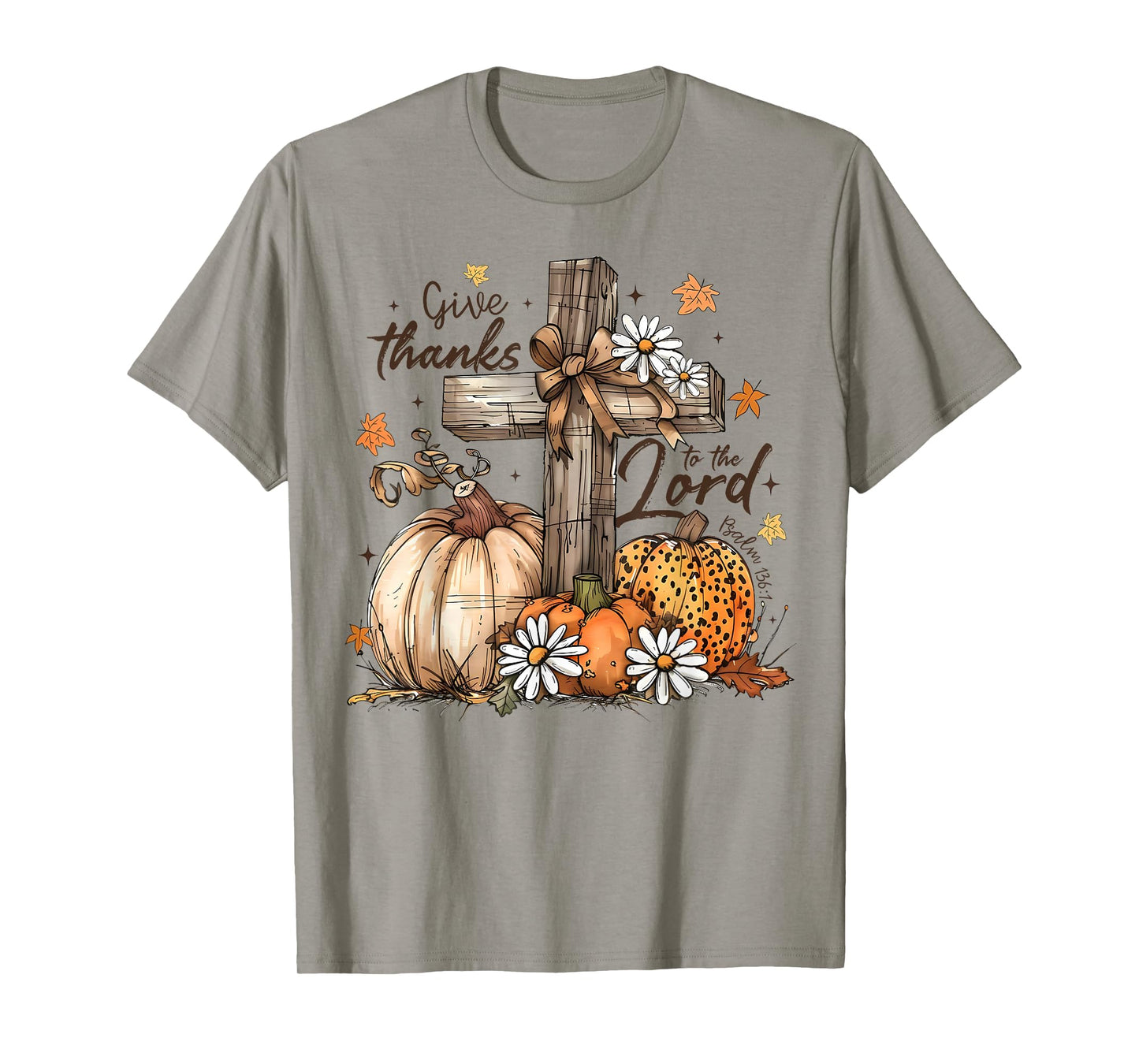 Give Thanks To The Lord Jesus Thanksgiving Autumn Christian T-Shirt