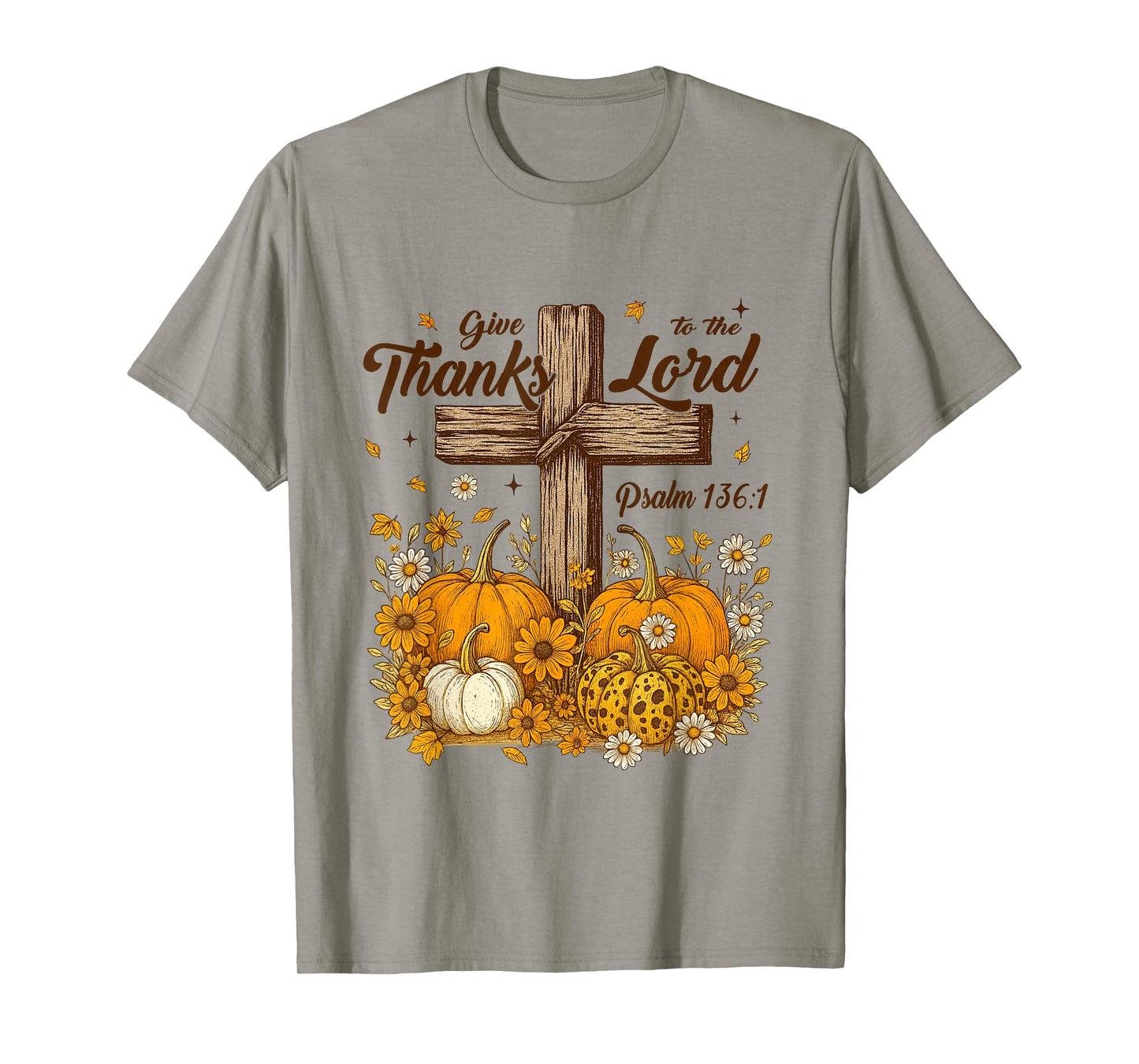 Give Thanks-to The Lord Fall Pumpkin Thanksgiving Christian T-Shirt