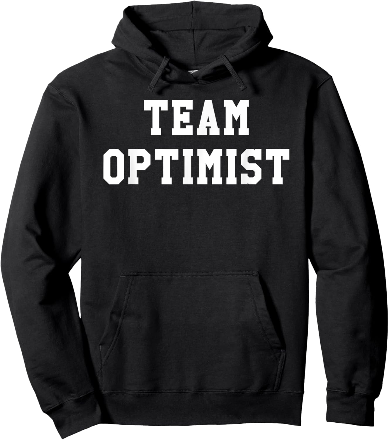 Team Optimist Shirt, Optimist T Shirts,Team Optimist Hoodie - Hoodie | Black