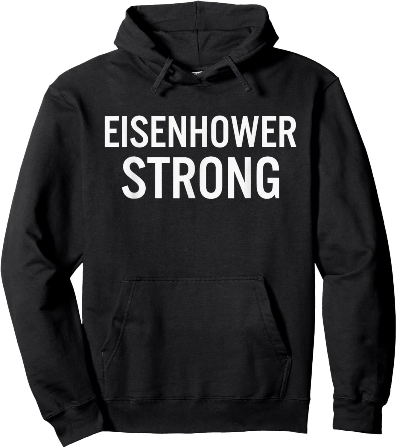 Eisenhower High School Strong Hoodie - Hoodie | Black
