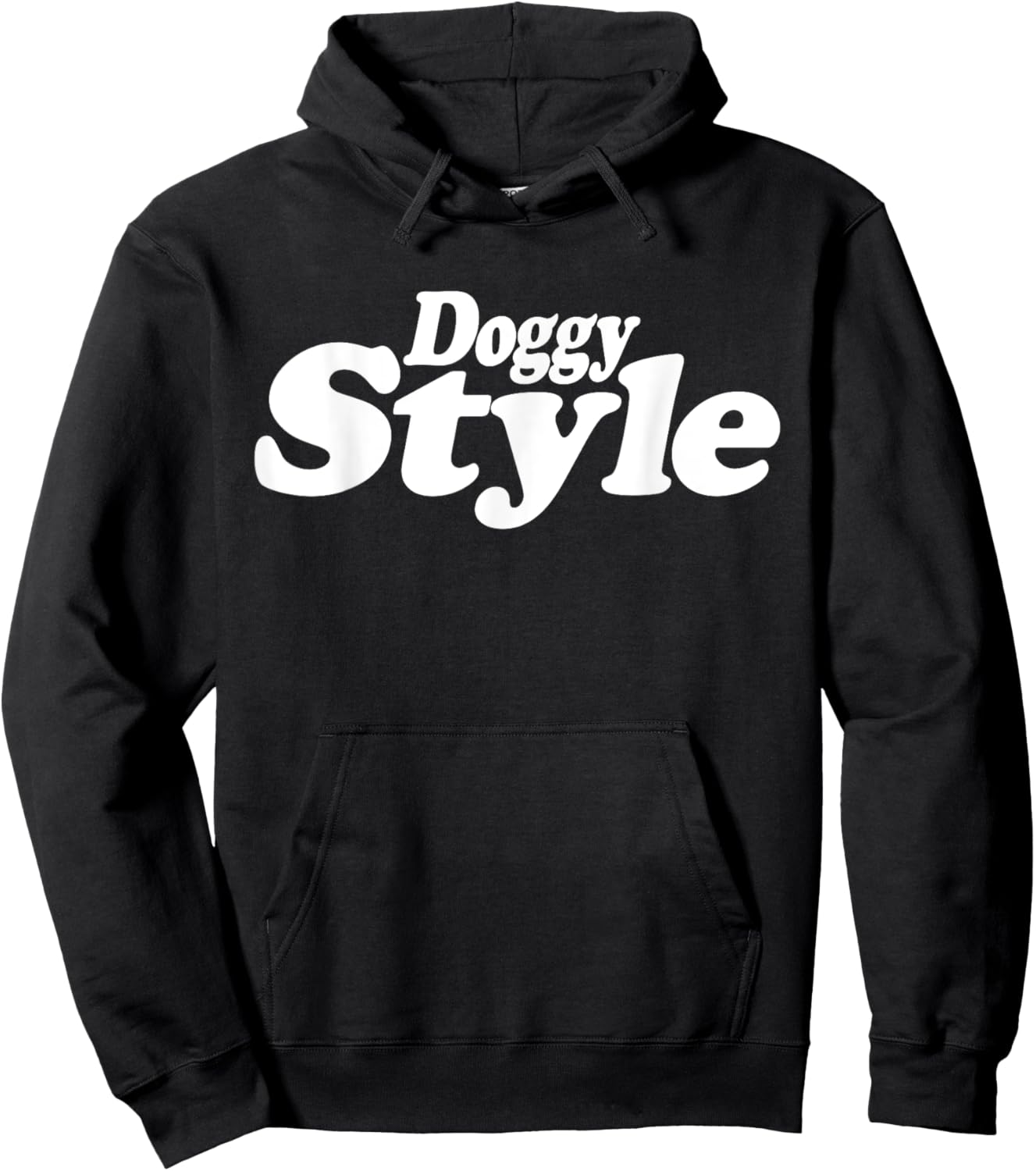 Doggy Style Text on a Hoodie - Hoodie | Black