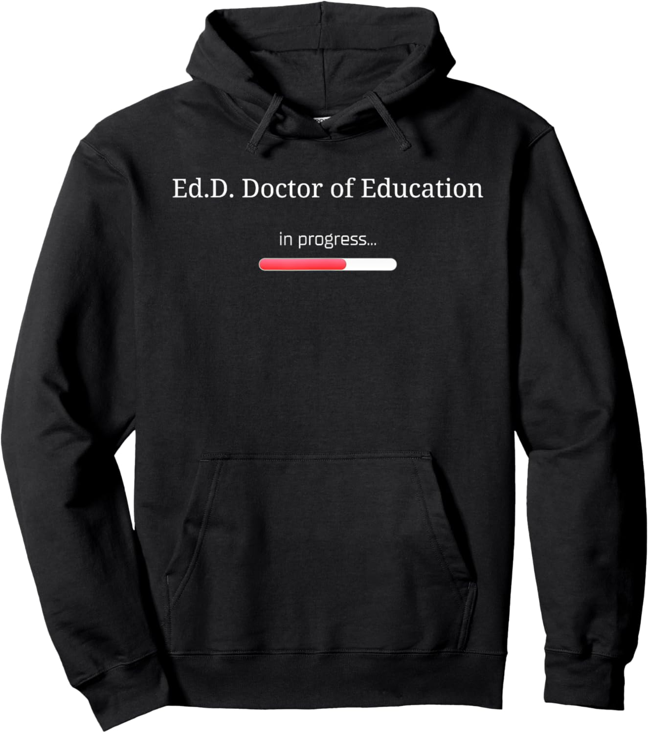 Ed.D. Graduation Loading progress bar Funny Ed.D. Doctorate Hoodie - Hoodie | Black