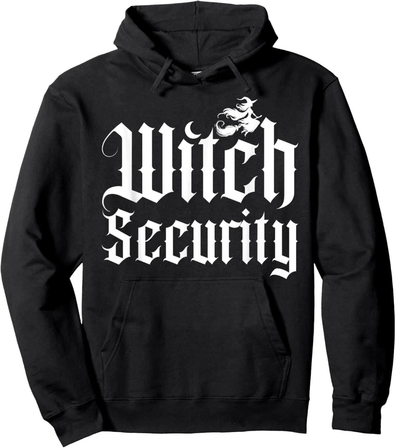 Witch Security Funny Halloween Costume Man Dad Big brother Hoodie - Hoodie | Black