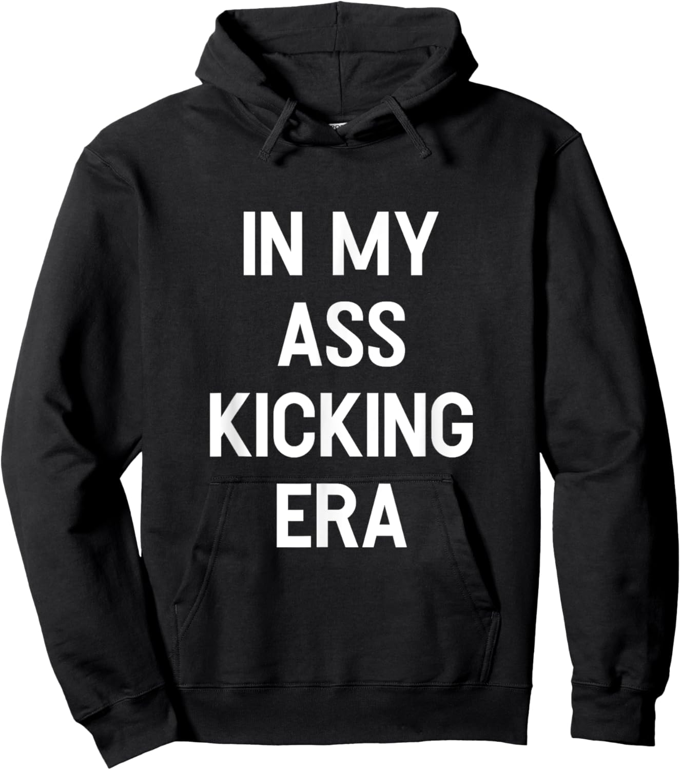 In My Ass Kicking Era Motivation Sport Competition Boxing Hoodie - Hoodie | Black