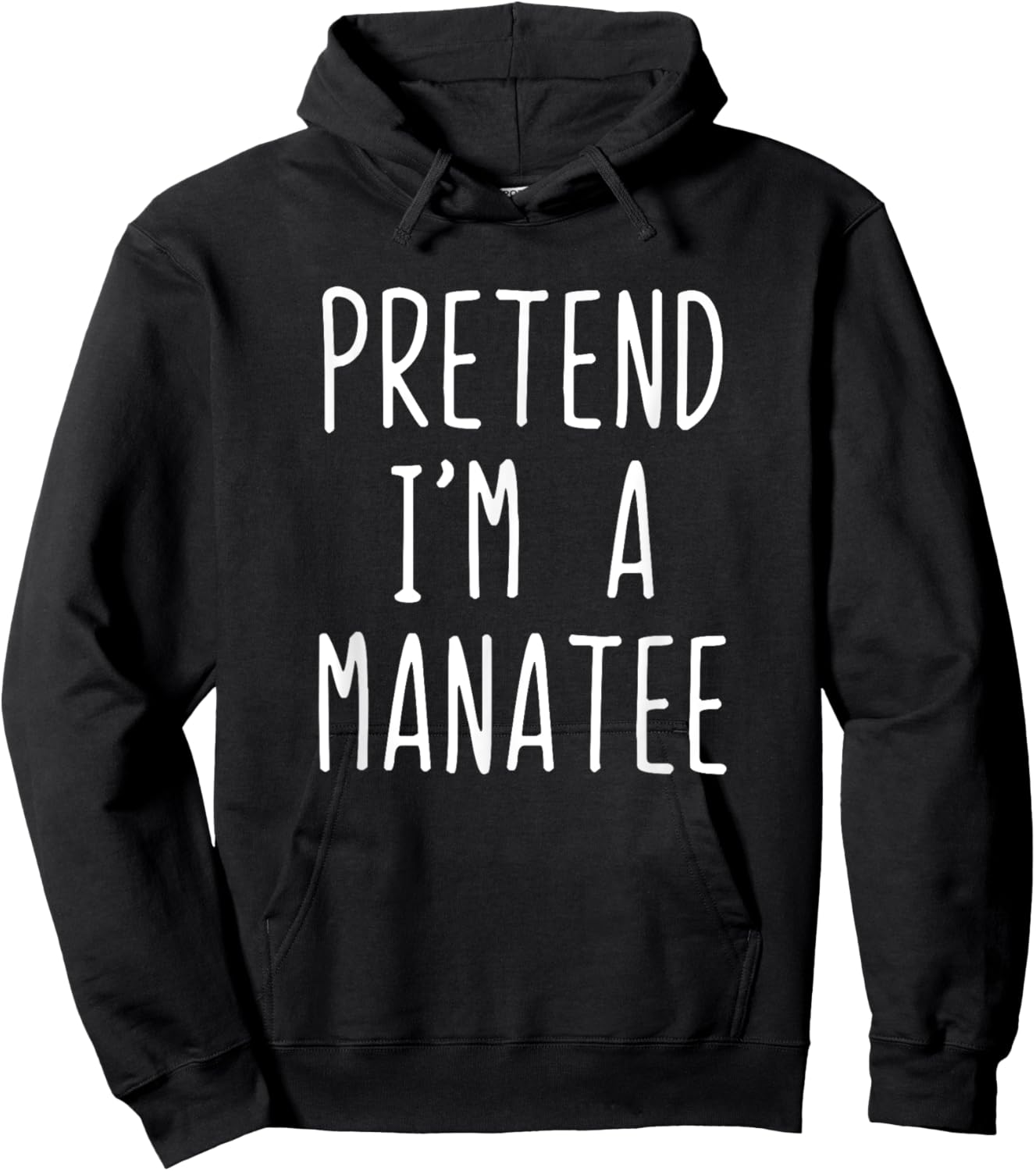 Pretend I'm A Manatee Costume Halloween Lazy Adult Kids Hoodie - Hoodie | Black