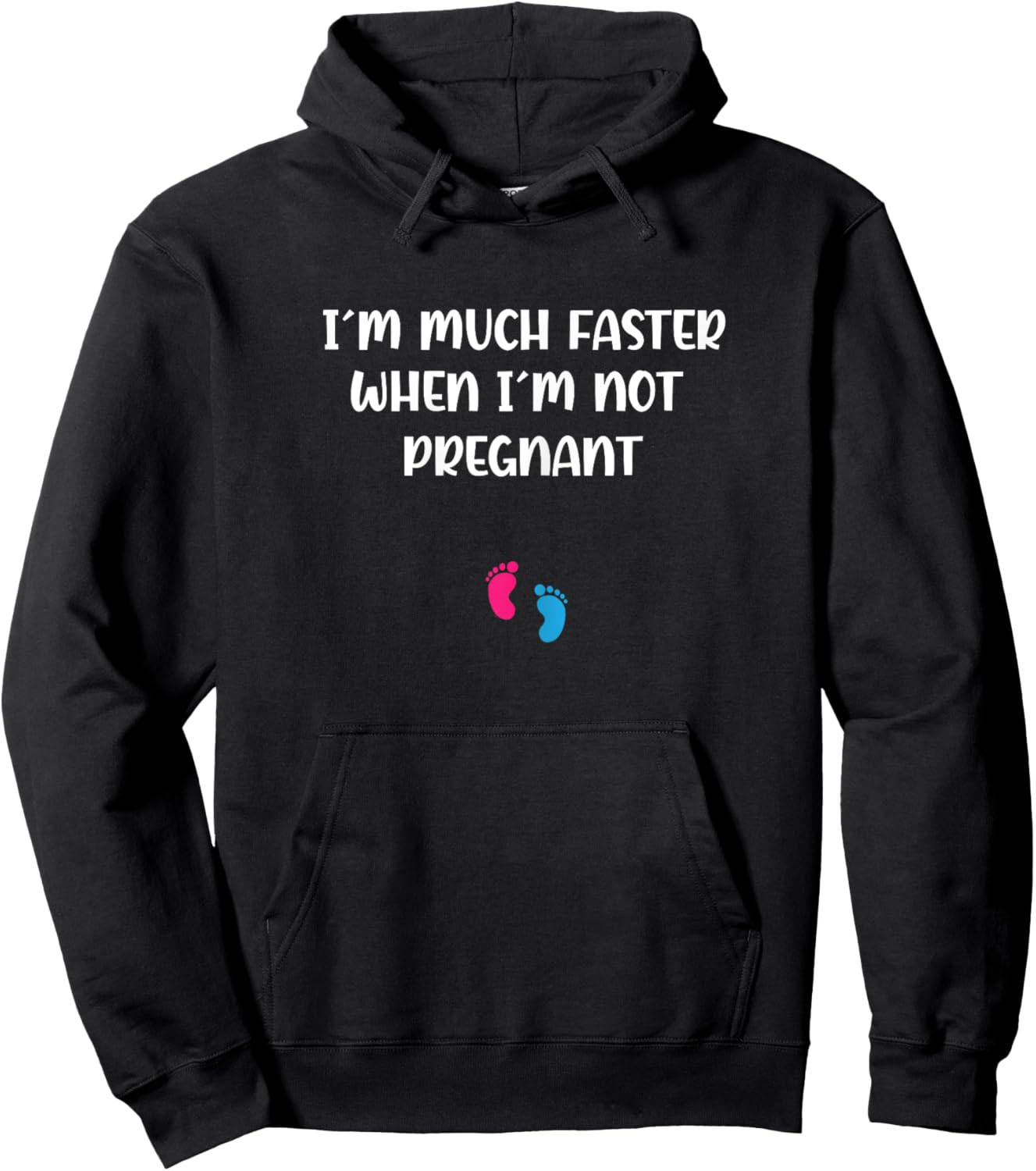 Pregnant Running I'm Much Faster When I'm Not Pregnant Hoodie - Hoodie | Black