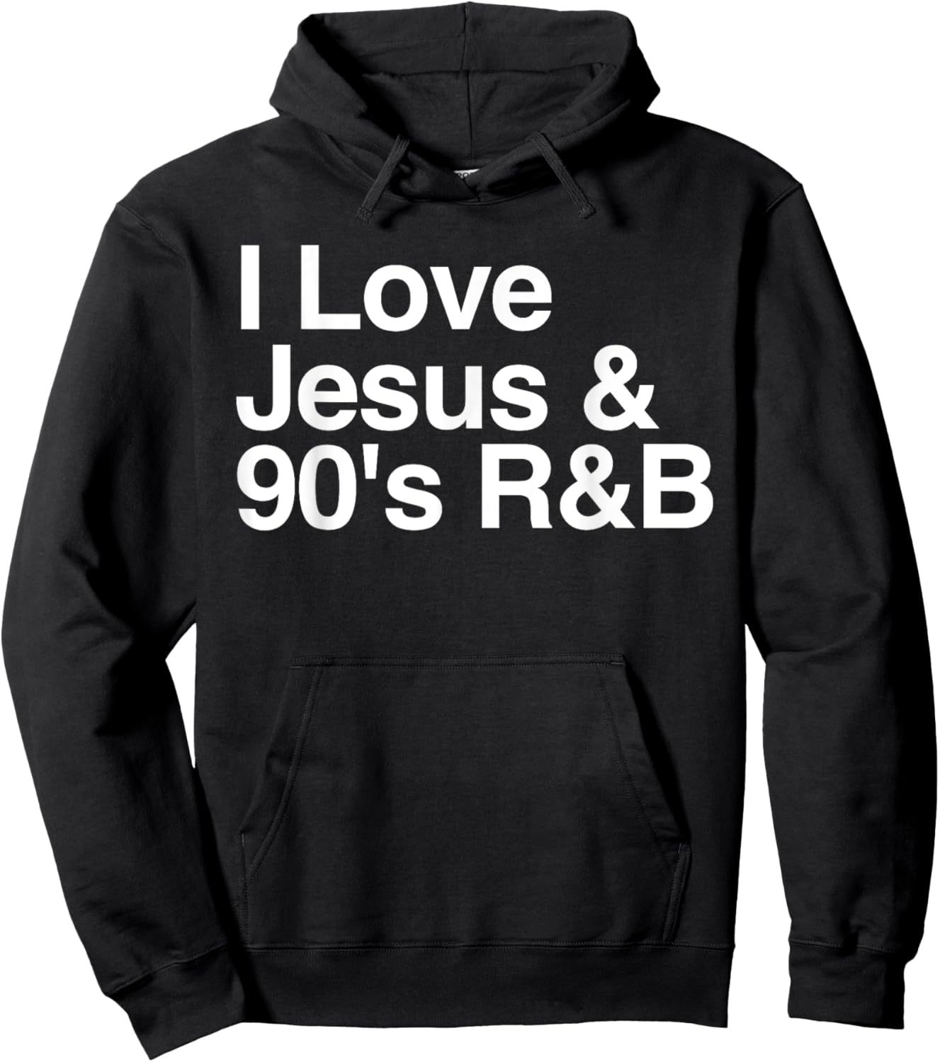 I Love Jesus and 90's R&B Funny Religious Music Lover Humor Hoodie - Hoodie | Black