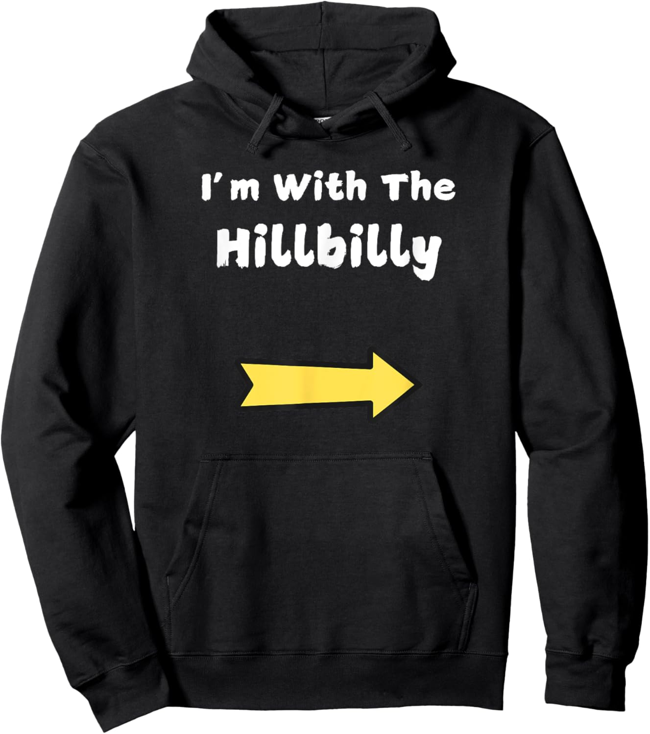 Funny Im With The Hillbilly Last Minute Halloween Costume Hoodie - Hoodie | Black