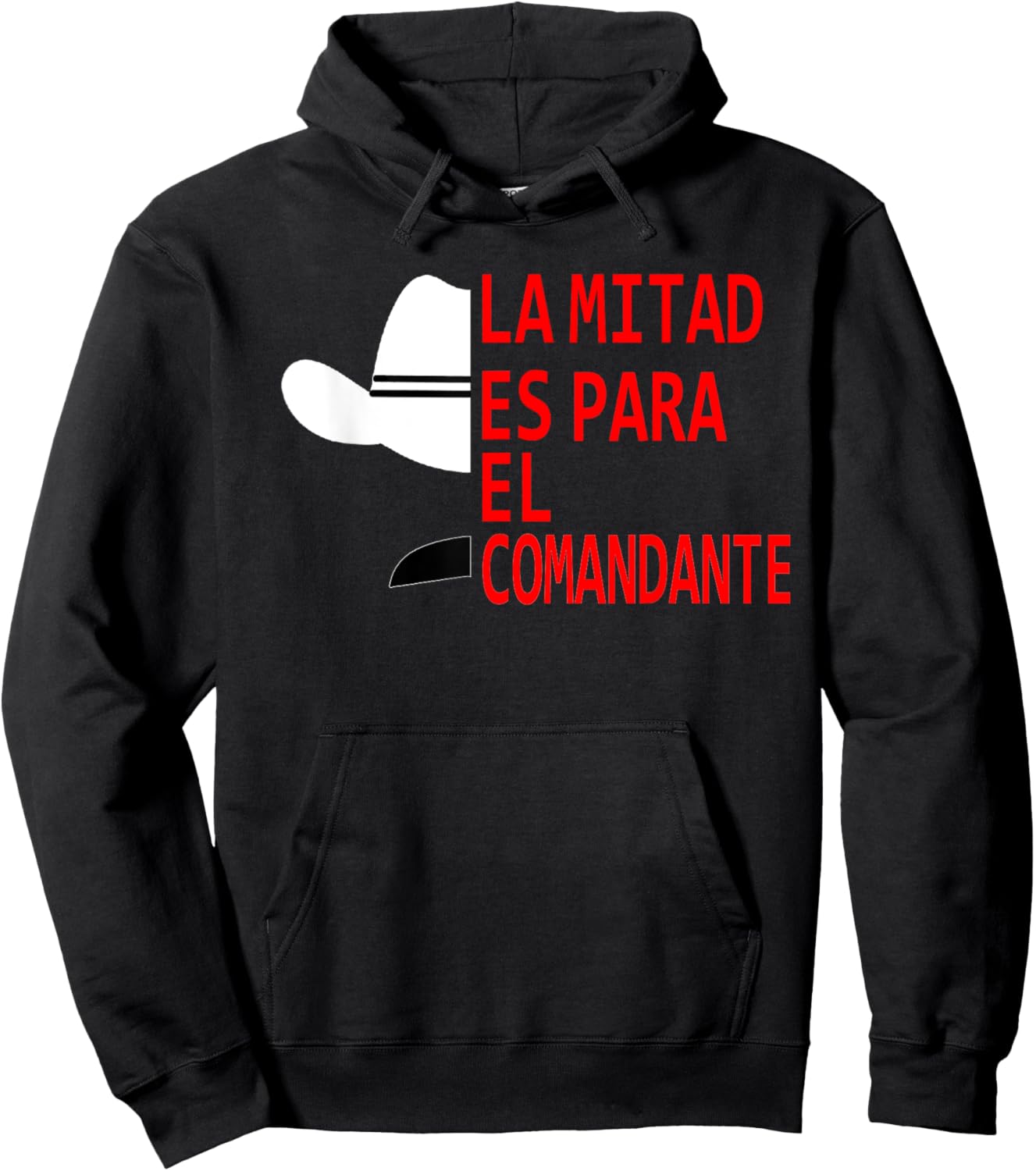 Honduras La Mitad Es Para El Comandante Hoodie - Hoodie | Black