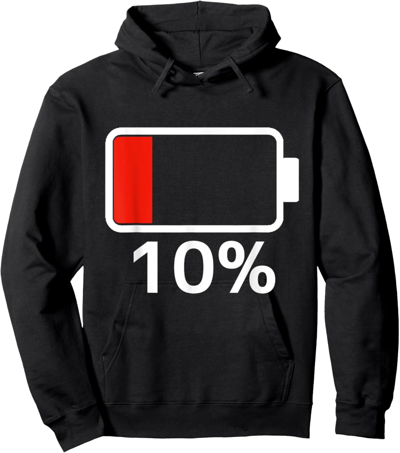 Battery 10% Charged Energy Battery low shirt dead Hoodie - Hoodie | Black