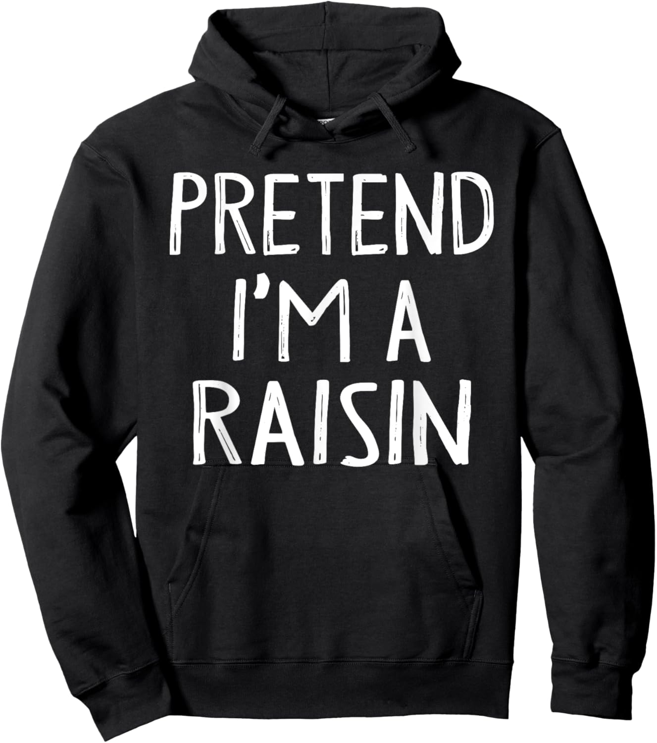 Pretend I'm A Raisin Matching Costume Lazy Easy Halloween Hoodie - Hoodie | Black