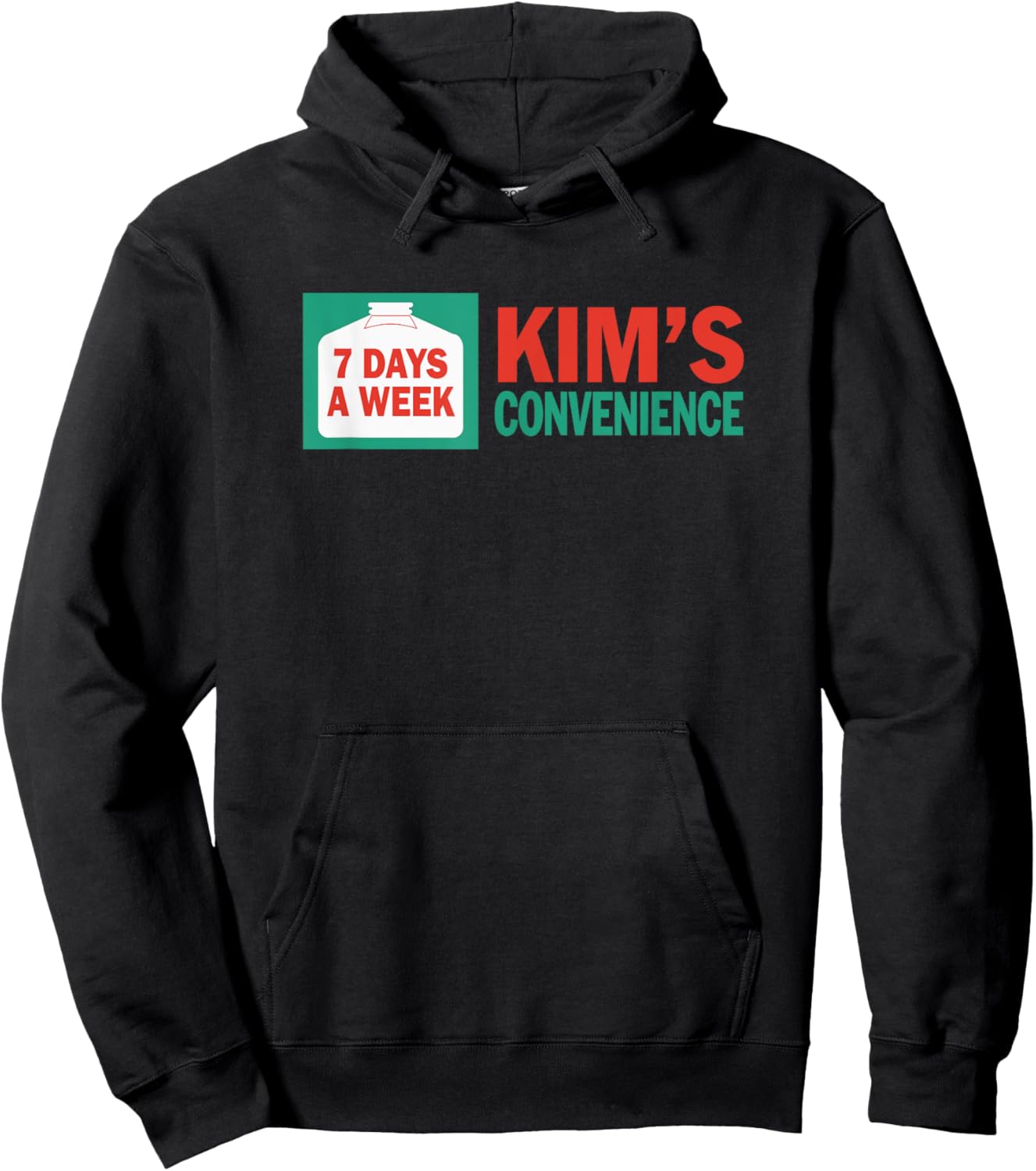 Kim's Convenience 7 Days A Week Sign Hoodie - Hoodie | Black