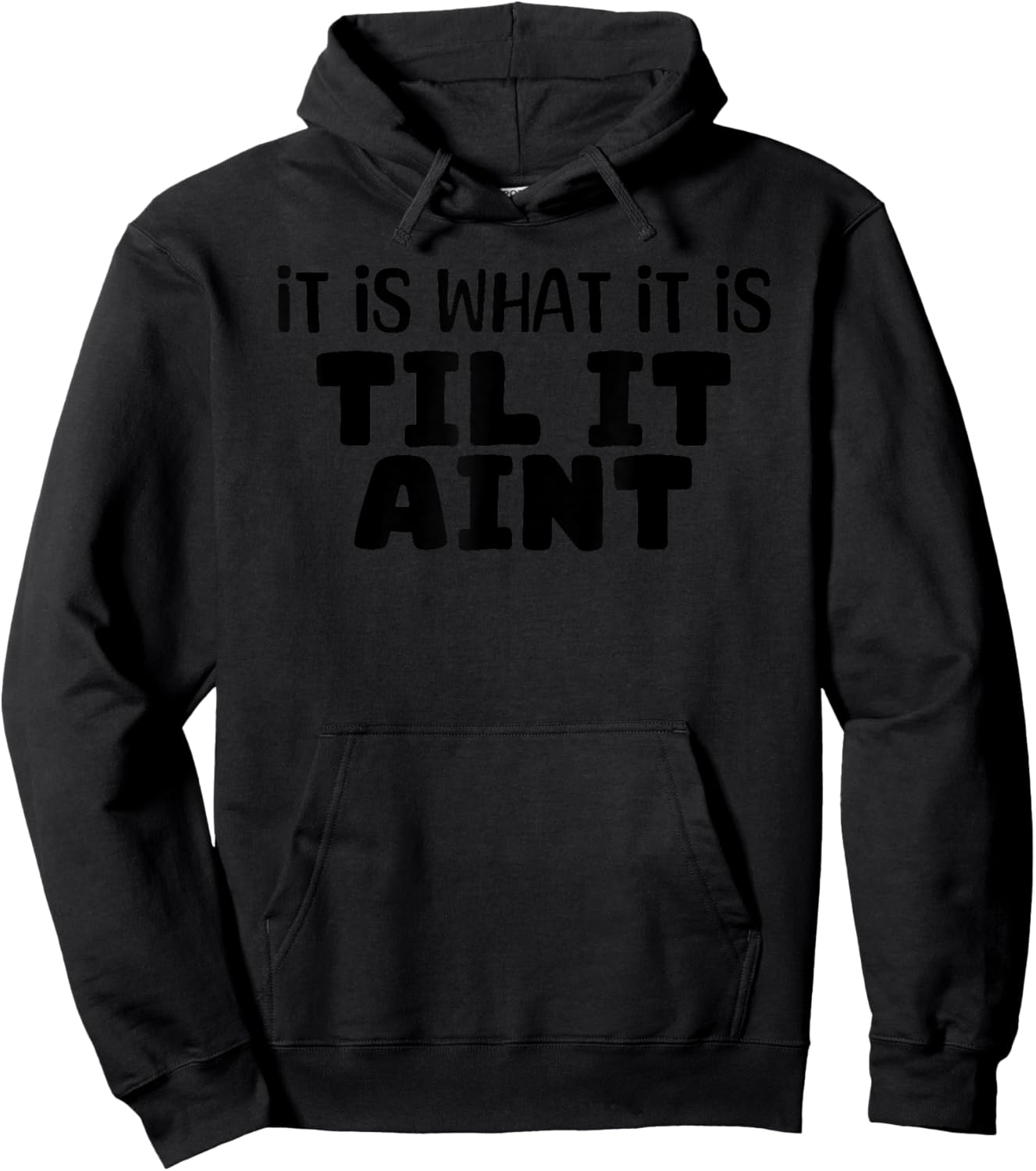It Is What It Is Til It Aint Minimal Black Swimming Design Hoodie - Hoodie | Black