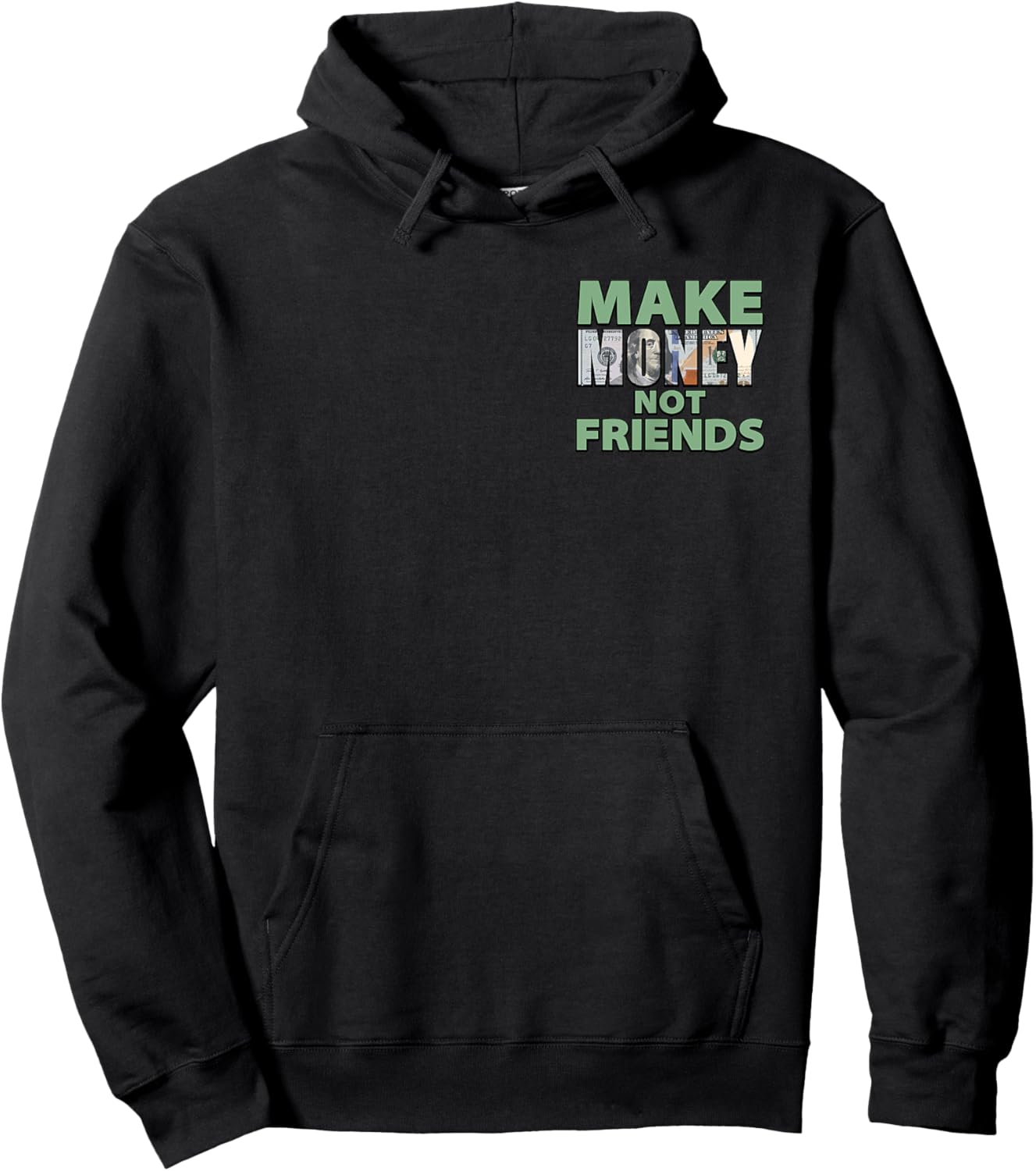 Make Money Not Friends Motivational Quote Minimalist Hoodie - Hoodie | Black