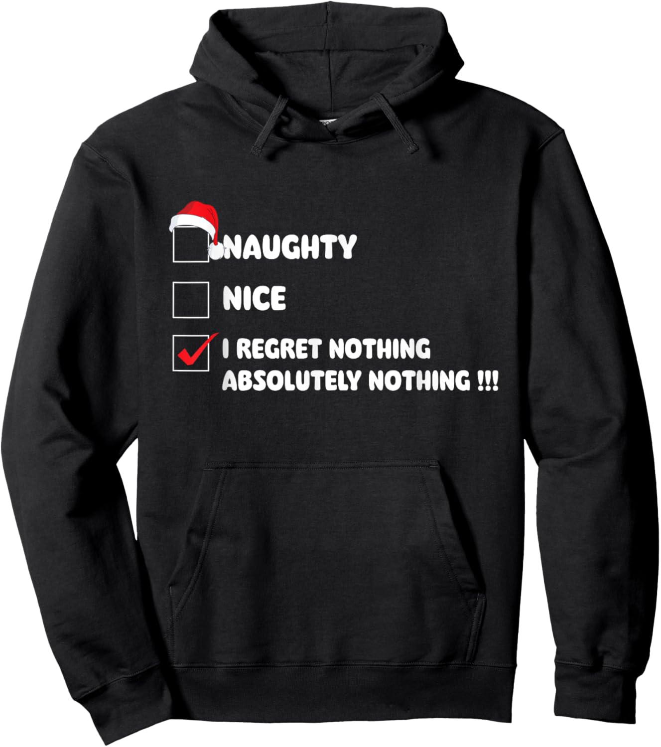 Naughty Nice I Regret Nothing - Xmas Christmas Hoodie - Hoodie | Black