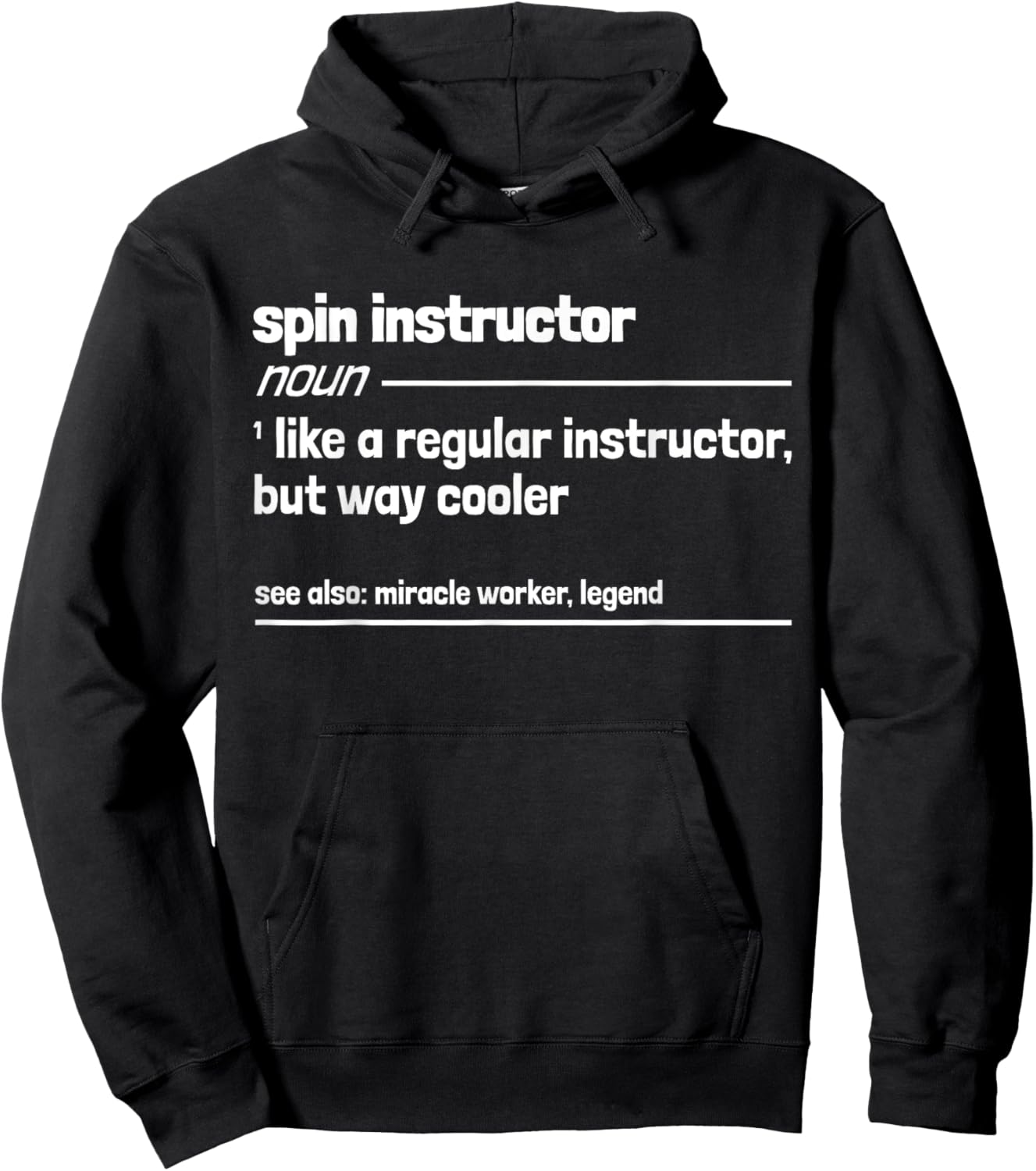 Spin Instructor Like a Regular Instructor But Way Cooler Hoodie - Hoodie | Black