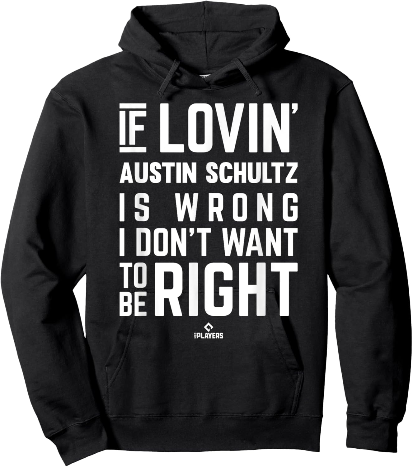If Loving Austin Schultz Prospect Baseball Fan Gear Hoodie - Hoodie | Black