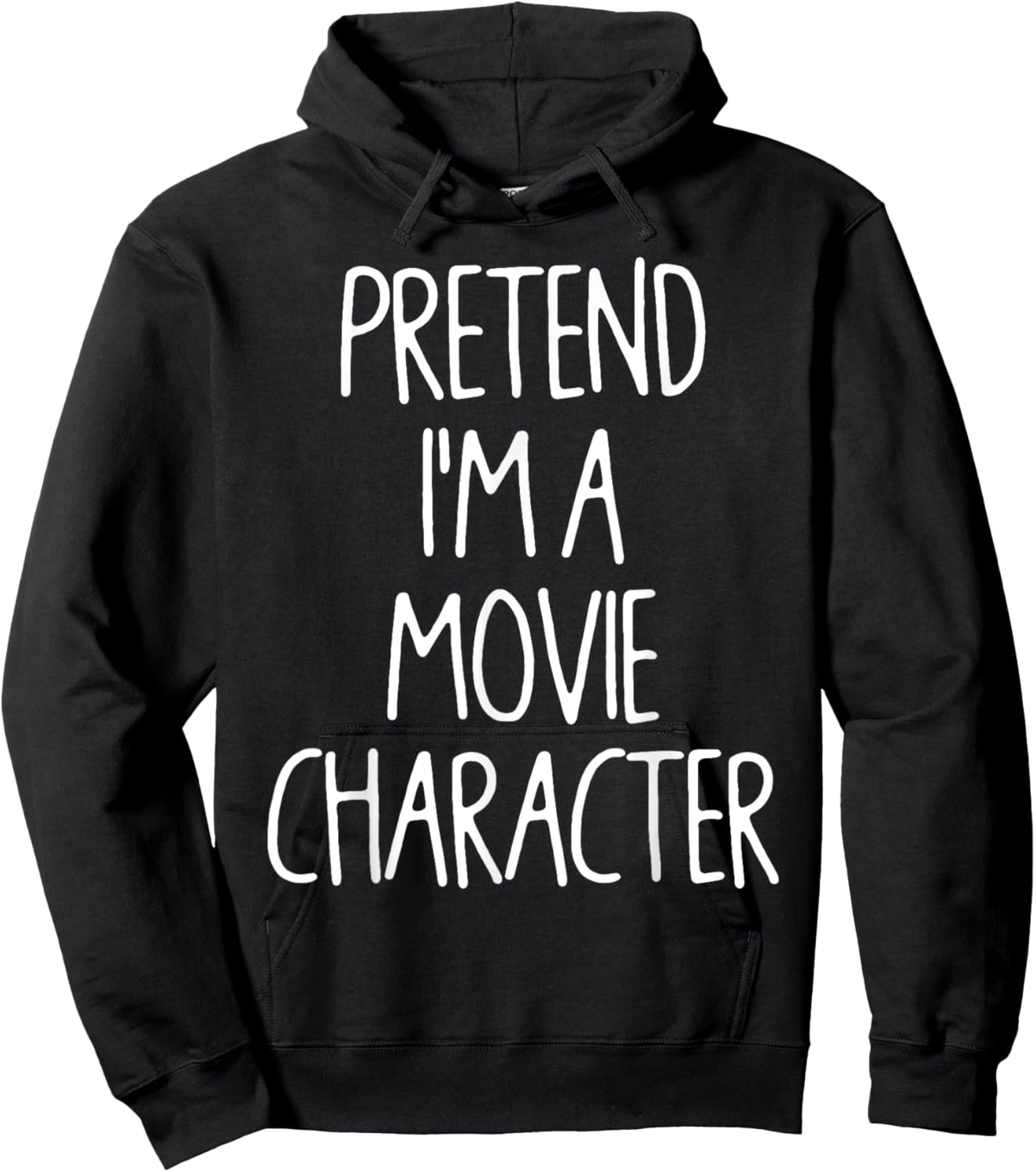 Pretend I'm A Movie Character Lazy Easy Halloween Costume Hoodie - Hoodie | Black