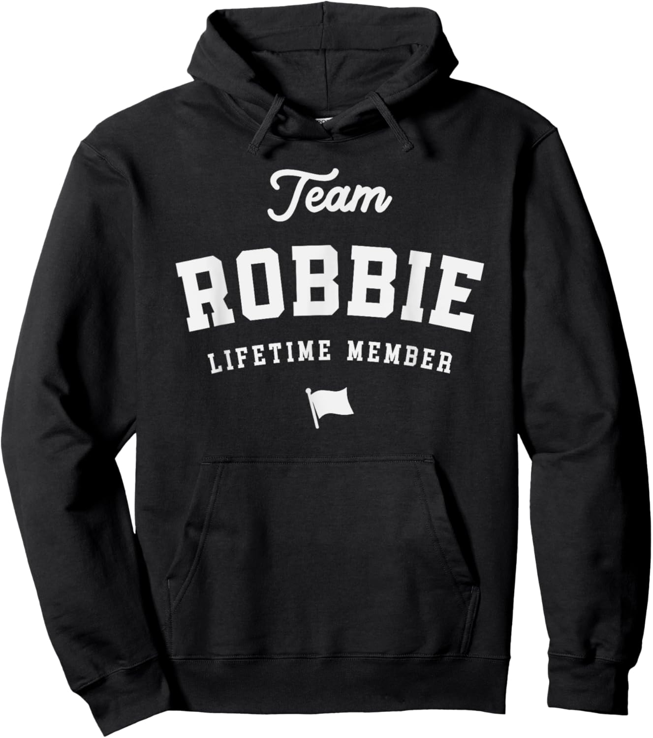 Team Robbie Lifetime Member Funny Name Robbie Hoodie - Hoodie | Black
