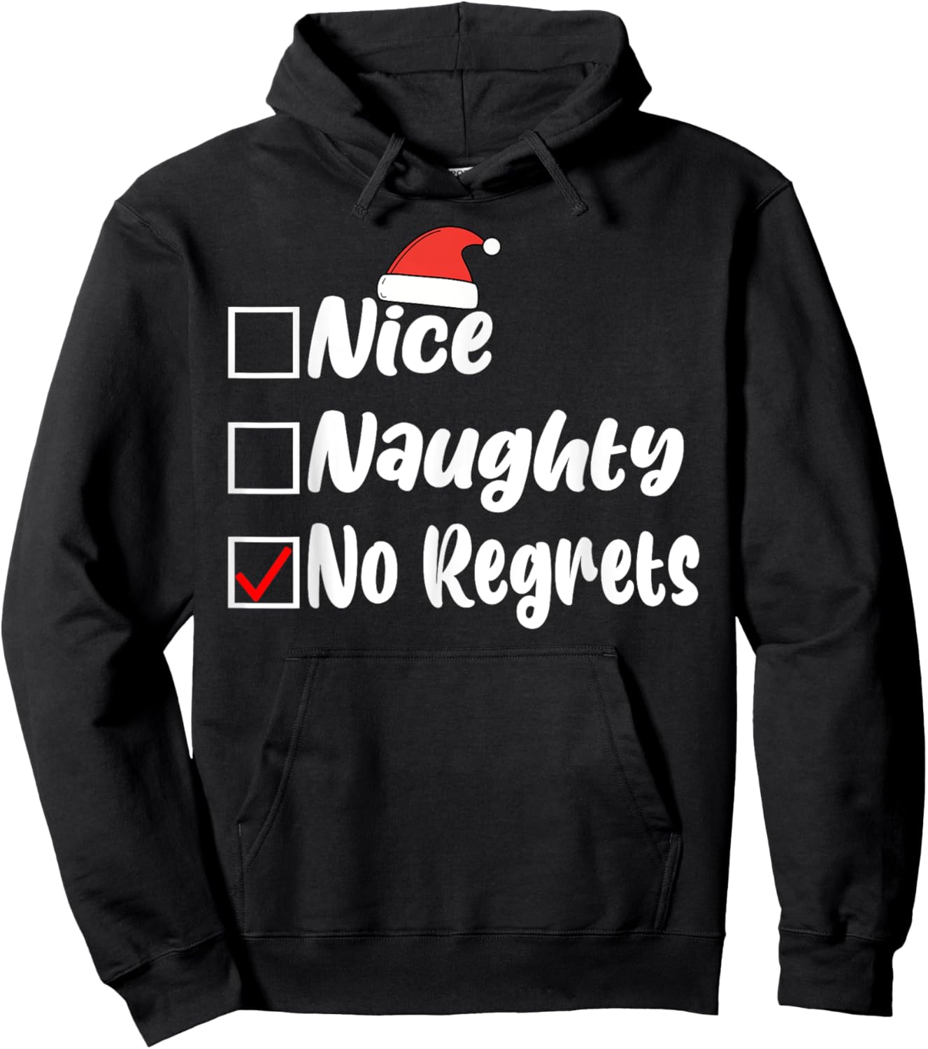 Nice Naughty No Regrets Funny Christmas List Women Men Kids Hoodie - Hoodie | Black