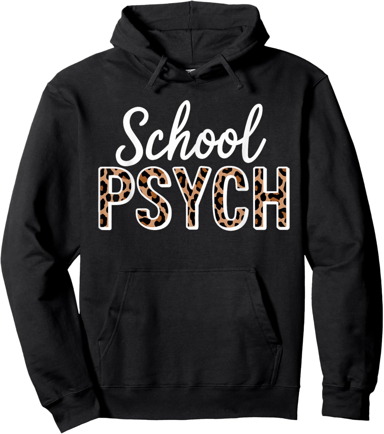 School Psych School Psychologist Leopard Last Day Of School Hoodie - Hoodie | Black