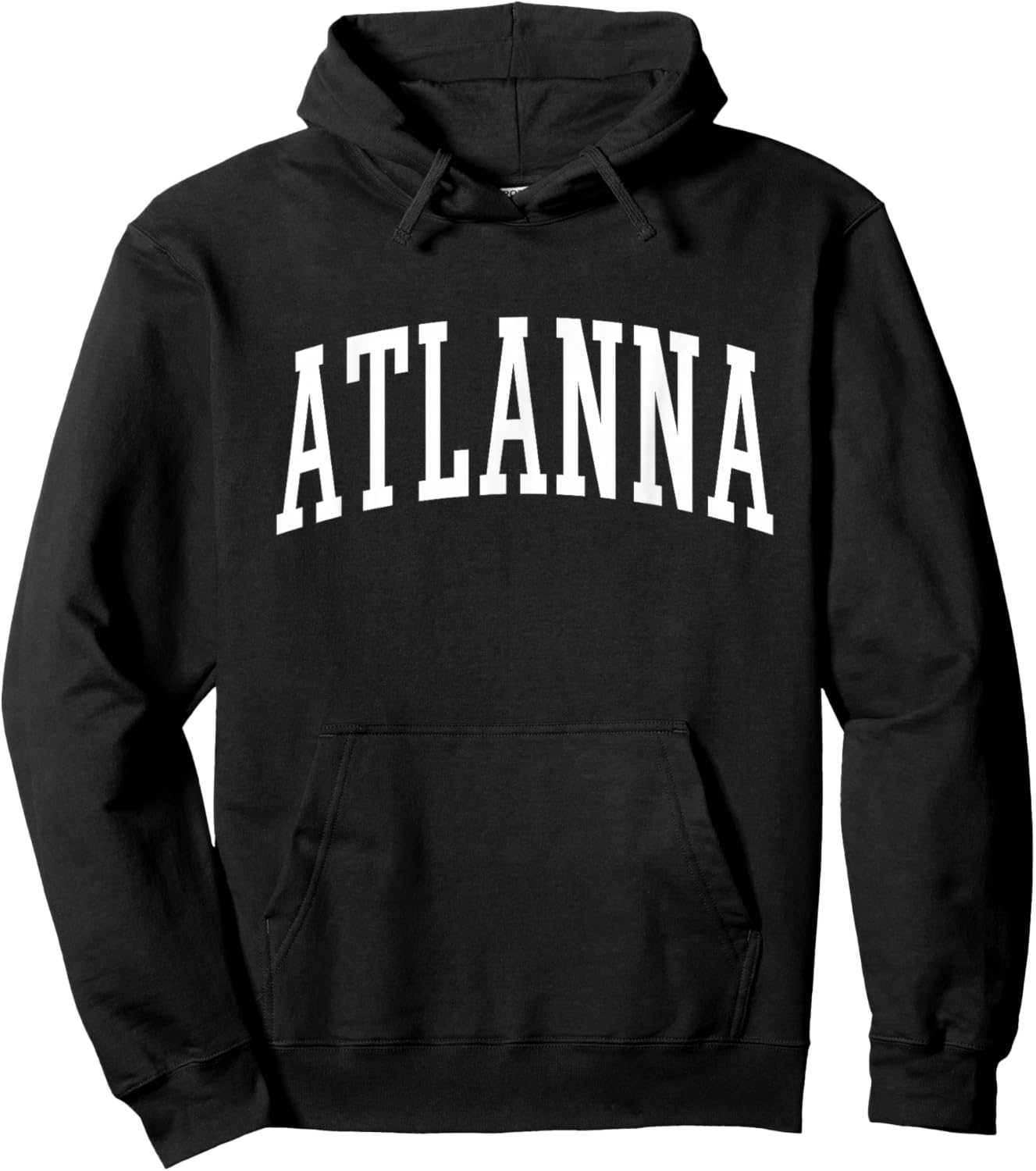 ATLANNA Funny Atlanta Pronunciation Hoodie - Hoodie | Black