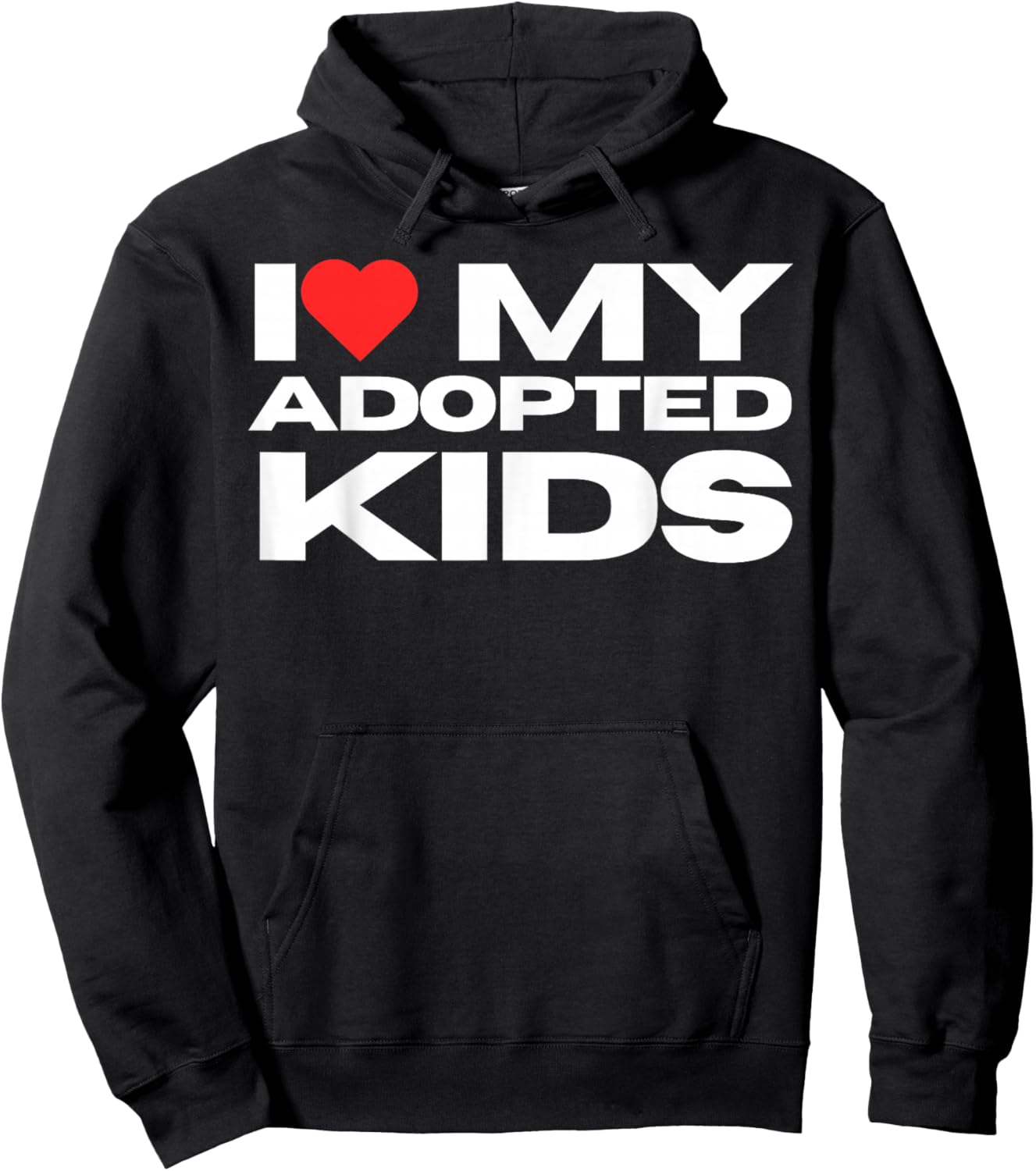 I Love My Adopted Kids I Heart My Adopted Kids Adoption Hoodie - Hoodie | Black