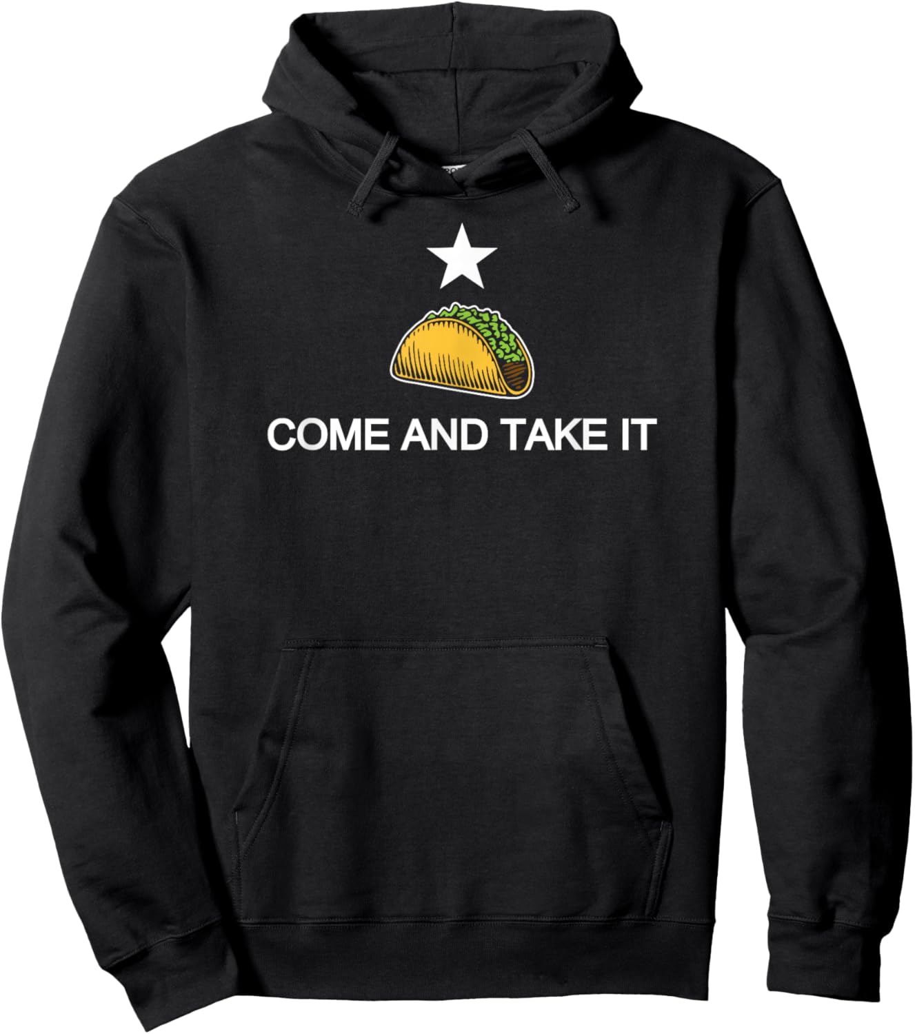 Come And Take It Funny Taco Hoodie - Hoodie | Black