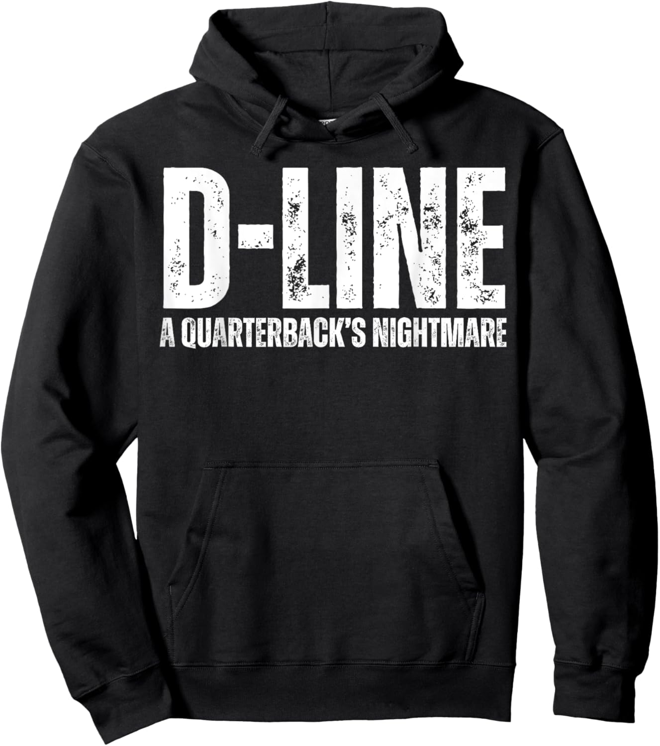 D-Line A Quarterback's Nightmare Football Defensive Lineman Hoodie - Hoodie | Black