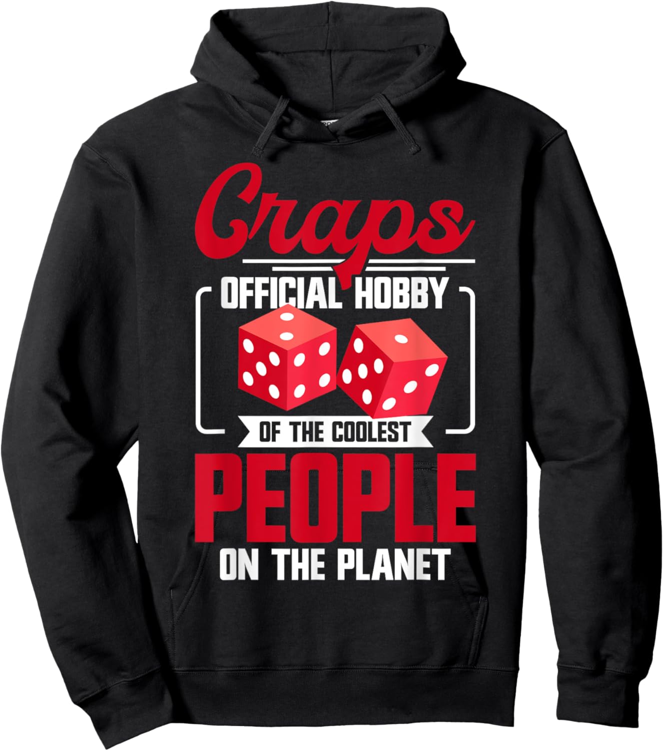 Craps Player Strategy Casino Lover Gambler Craps Hoodie - Hoodie | Black