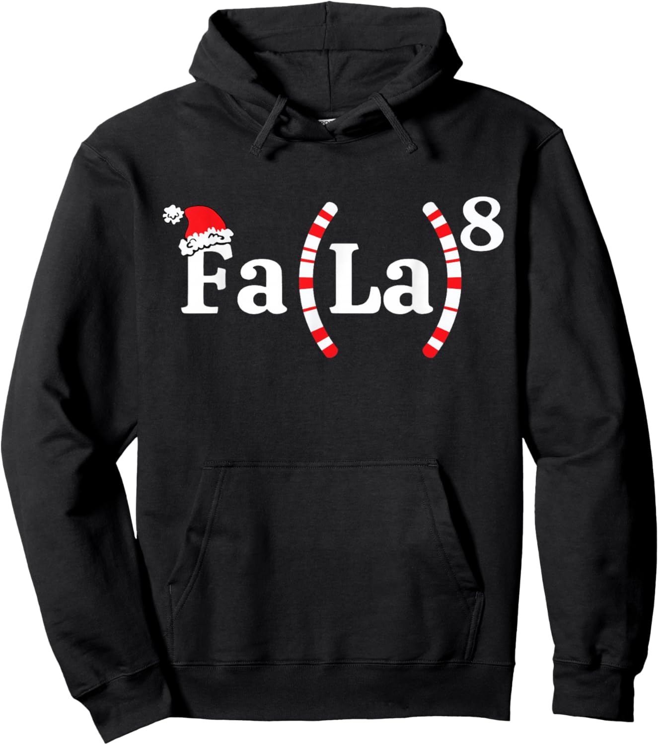 FA (LA)8 Funny Christmas Santa Fa La Math Teacher Student Hoodie - Hoodie | Black