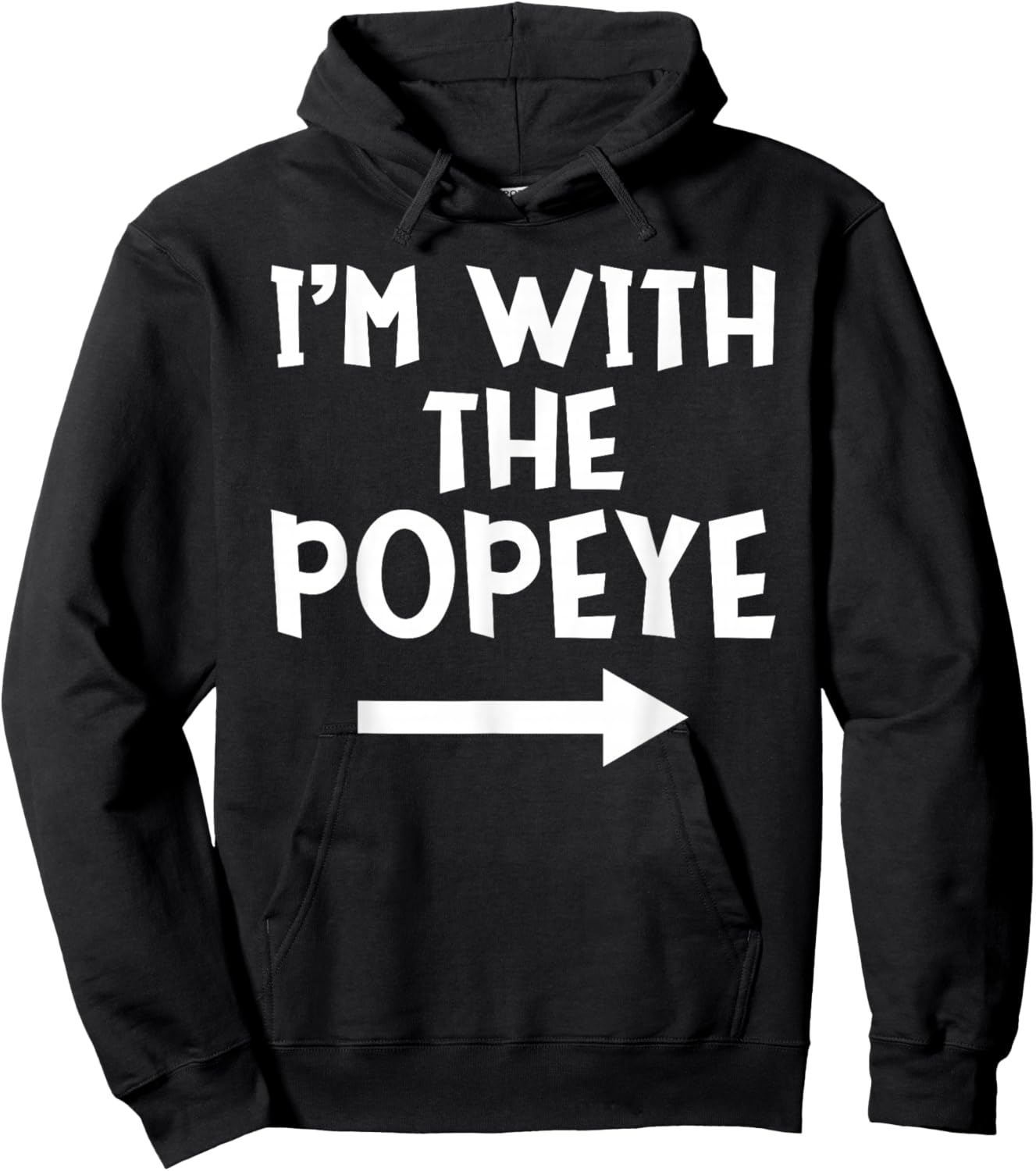 I'm With The Popeye Funny Matching Easy Halloween Costume Hoodie - Hoodie | Black
