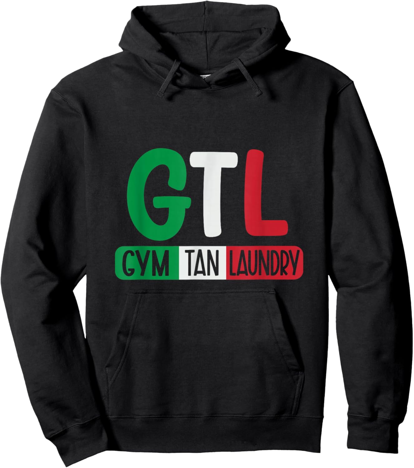 Gym Tan Laundry GTL New Jersey Garden NJ Shore Italian Flag Hoodie - Hoodie | Black