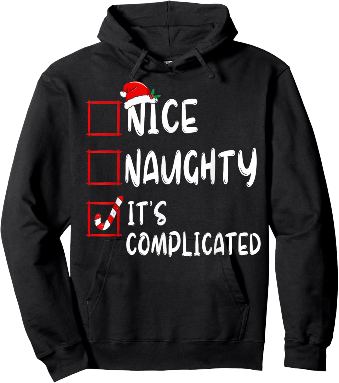 Nice Naughty It's Complicated Christmas List Santa Claus Hoodie - Hoodie | Black