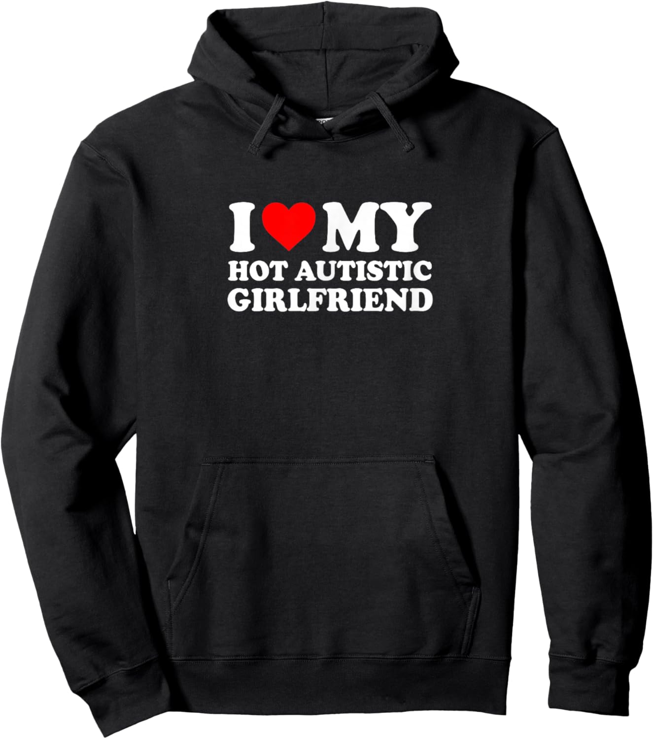 I Love Heart My Hot Autistic Girlfriend Simple Funny Cute Hoodie - Hoodie | Black