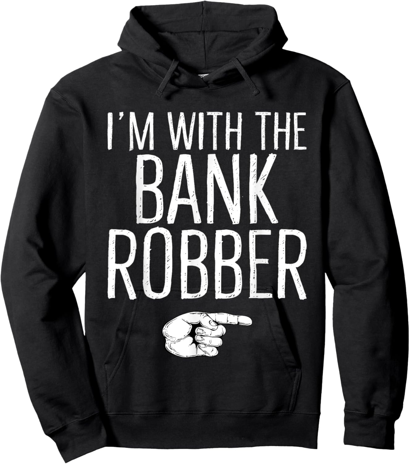 I'm With The Bank Robber Matching Costume Halloween Party Hoodie - Hoodie | Black