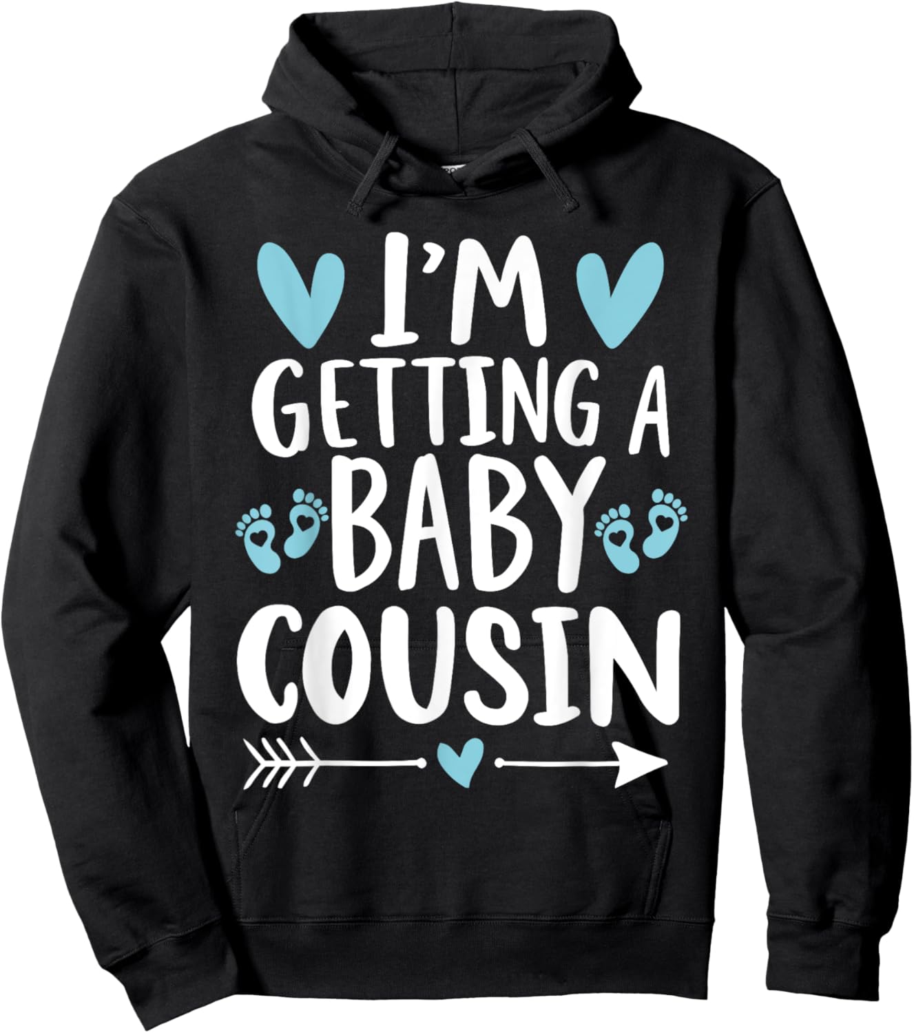 I'm Getting A Baby Cousin Cute Baby Pregnancy Announcement Hoodie - Hoodie | Black