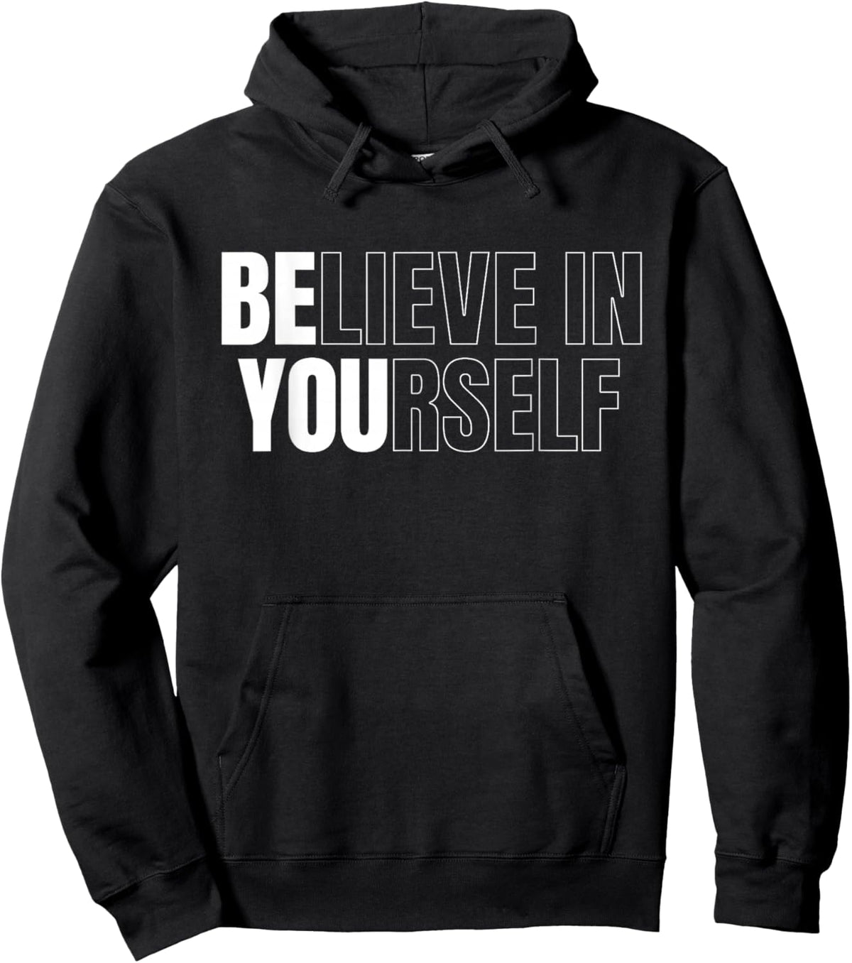 Be You Believe In Yourself Motivational Quote Inspiration Hoodie - Hoodie | Black