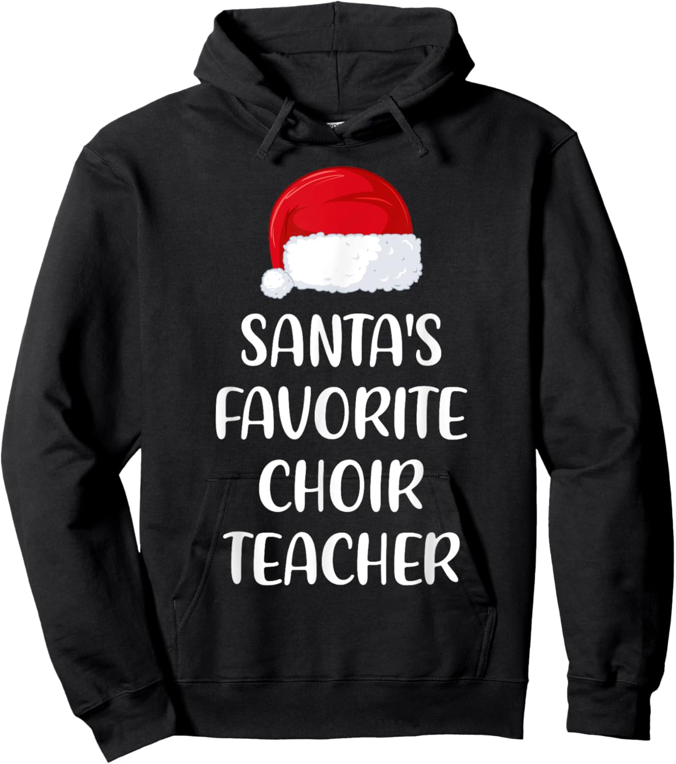 Santas Favorite Choir Teacher Christmas Funny Hoodie - Hoodie | Black