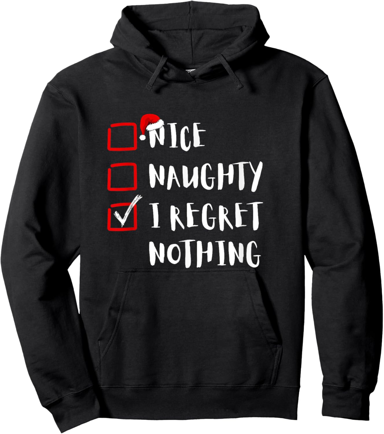 Funny Xmas Nice Naughty Regret Nothing For Family Parent Kid Hoodie - Hoodie | Black