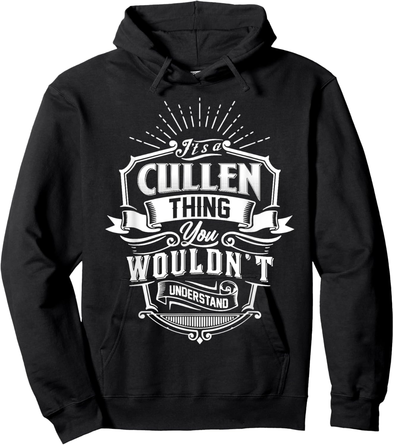 It's A CULLEN Thing You Wouldn't Understand Name Vintage Hoodie - Hoodie | Black