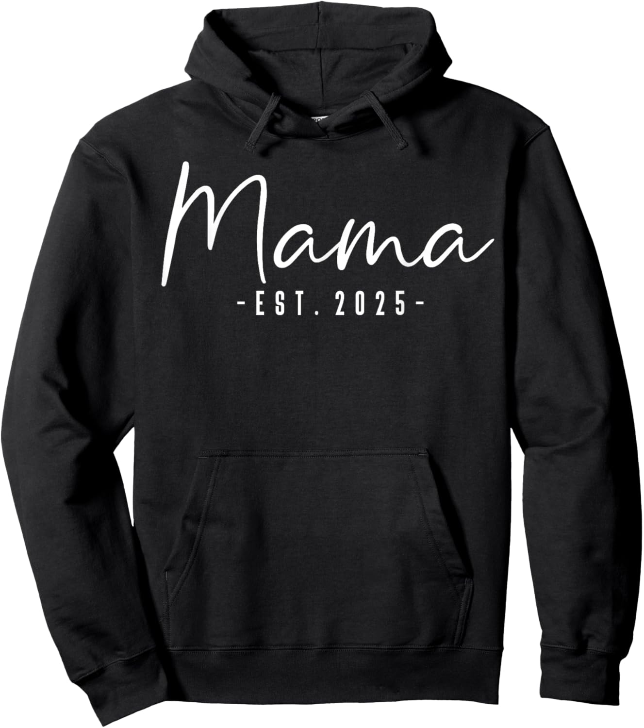 Mama Est 2025 Mama To Be Gifts New Mama Pregnancy Hoodie - Hoodie | Black