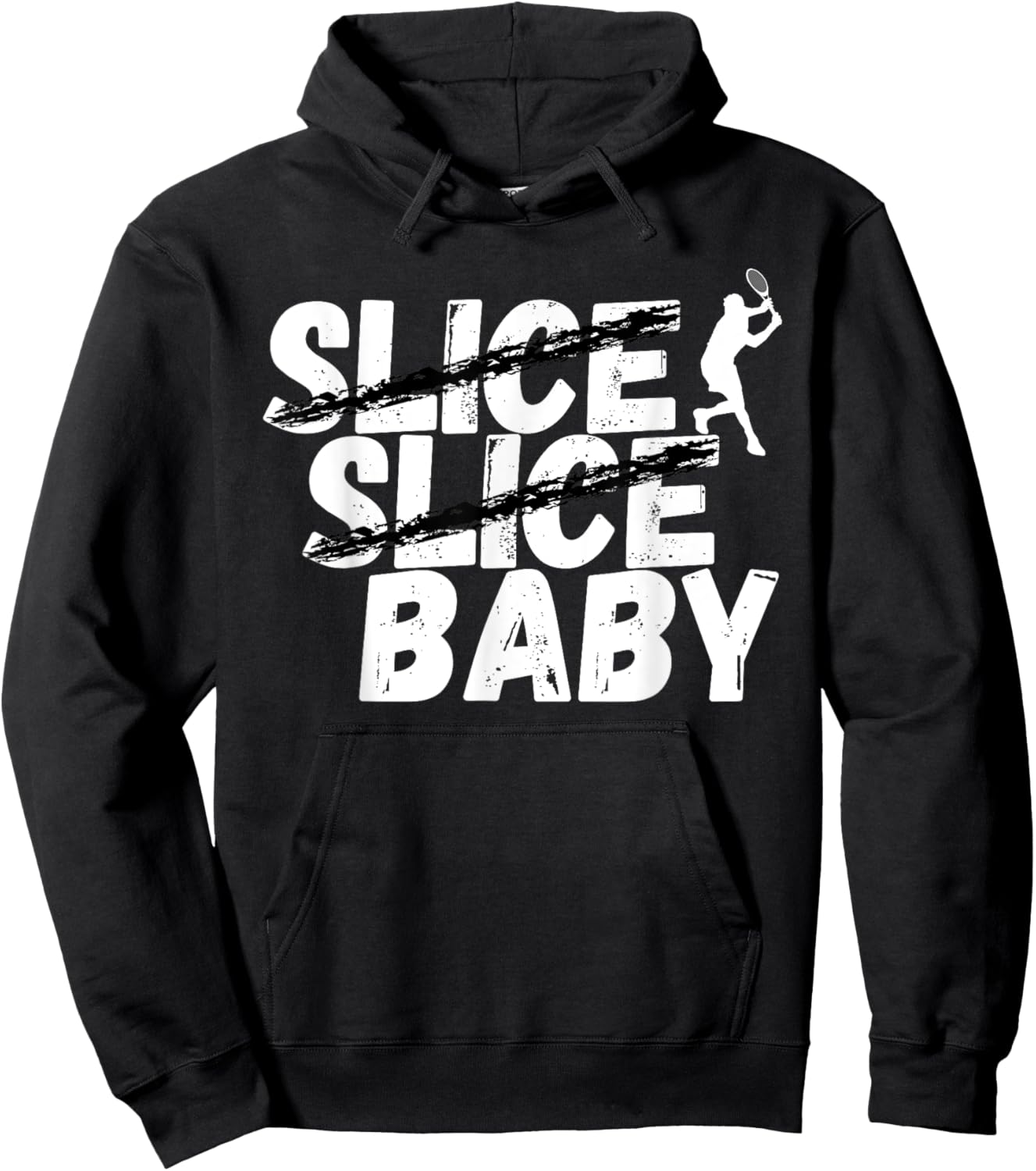 Slice Slice Baby Tennis, Sport Joke, Tennis Funny Hoodie - Hoodie | Black