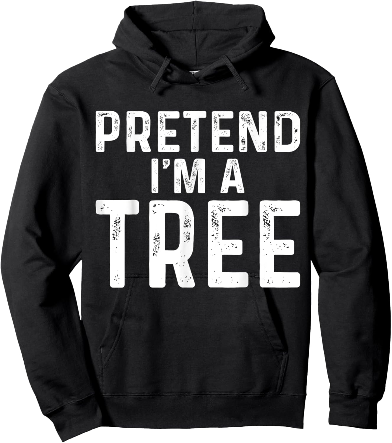 Pretend I'm A Tree Halloween Costume Hoodie - Hoodie | Black