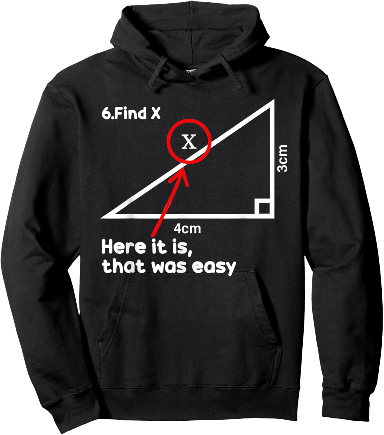 Funny Find X Here It Is That Was Easy Math Teacher Hoodie - Hoodie | Black
