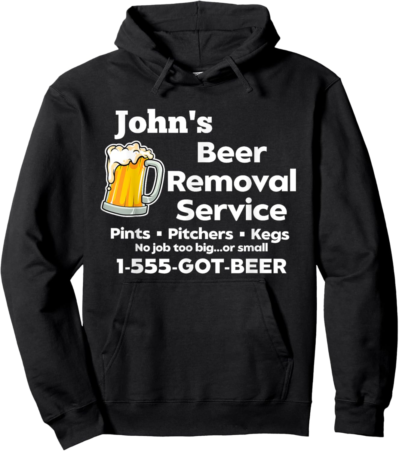 John's Beer Removal Service Funny Gag Fun Novelty Hoodie - Hoodie | Black
