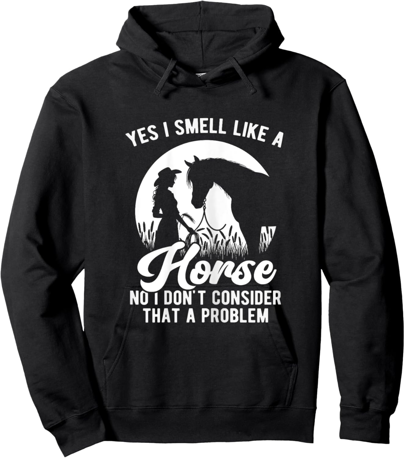 Yes I Smell Like A Horse Funny Horse Lover Equestrian Girls Hoodie - Hoodie | Black
